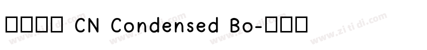 有愛鋭方 CN Condensed Bo字体转换